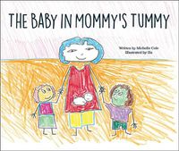 Cover image for The Baby in Mommy's Tummy