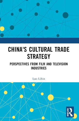 China's Cultural Trade Strategy