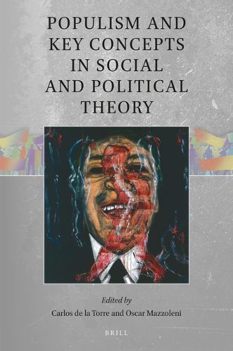 Populism and Key Concepts in Social and Political Theory