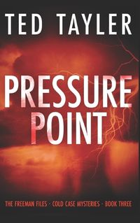 Cover image for Pressure Point: The Freeman Files Series - Book 3
