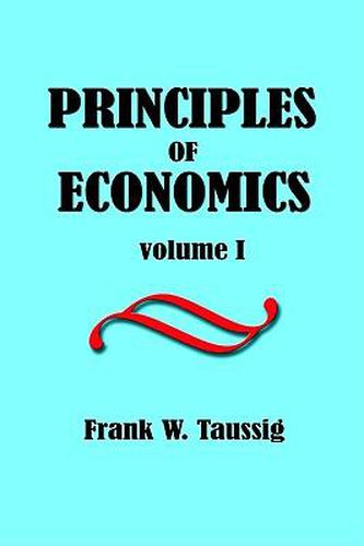 Cover image for Principles of Economics, Volume I.