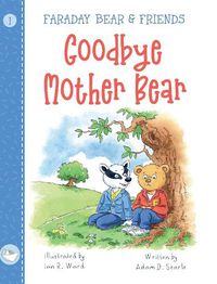 Cover image for Goodbye Mother Bear