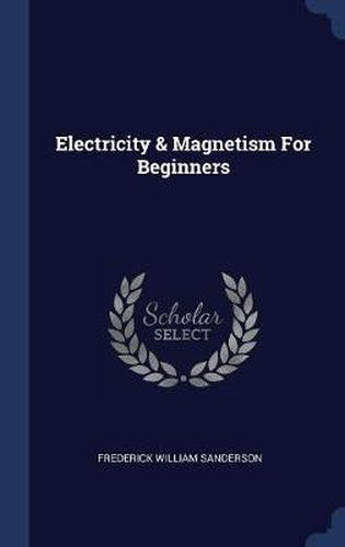 Cover image for Electricity & Magnetism for Beginners