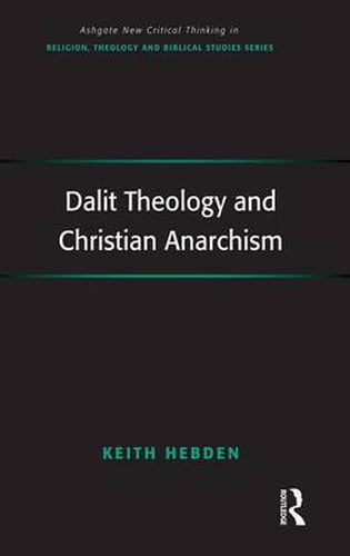 Cover image for Dalit Theology and Christian Anarchism