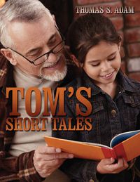 Cover image for Tom's Short Tales