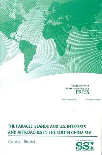 Cover image for Paracel Islands and U.S. Interests and Approaches in the South China Sea