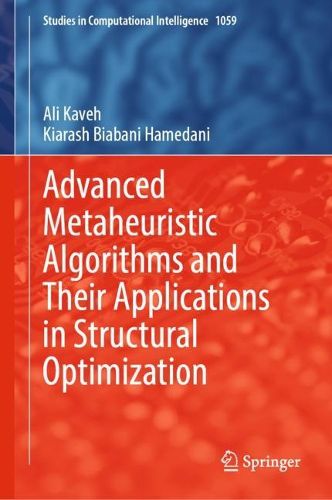 Cover image for Advanced Metaheuristic Algorithms and Their Applications in Structural Optimization