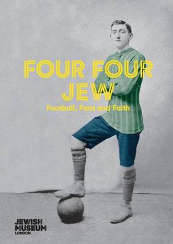 Cover image for Four Four Jew: Football, Fans and Faith