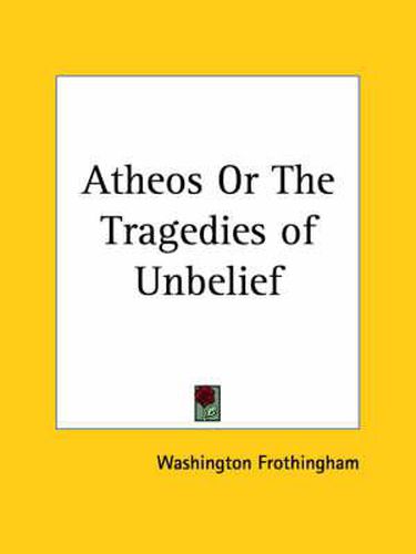 Cover image for Atheos or the Tragedies of Unbelief (1862)