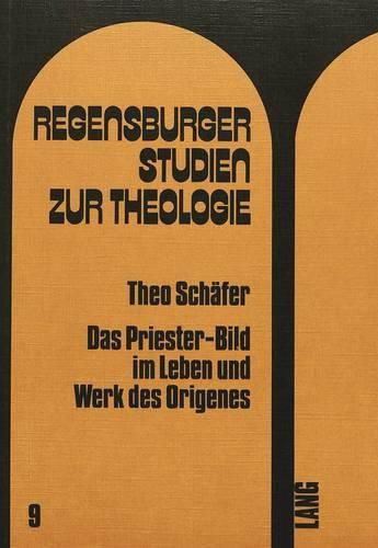 Cover image for Das Priester-Bild Im Leben Und Werk Des Origenes