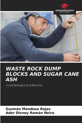 Cover image for Waste Rock Dump Blocks and Sugar Cane Ash