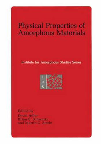 Physical Properties of Amorphous Materials