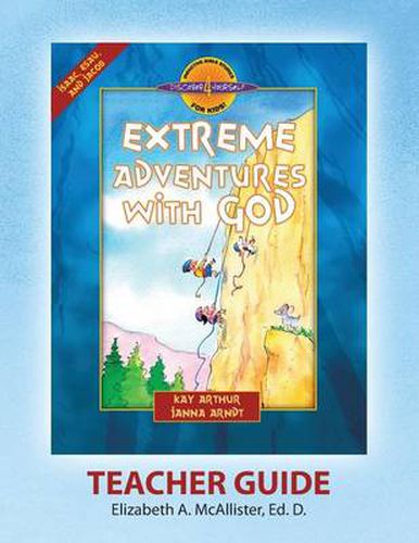 Cover image for Discover 4 Yourself(r) Teacher Guide: Extreme Adventures with God