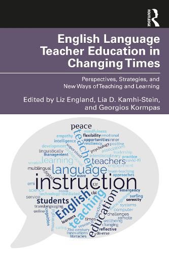 Cover image for English Language Teacher Education in Changing Times