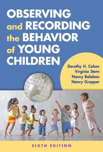 Cover image for Observing and Recording the Behavior of Young Children