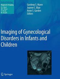 Cover image for Imaging of Gynecological Disorders in Infants and Children