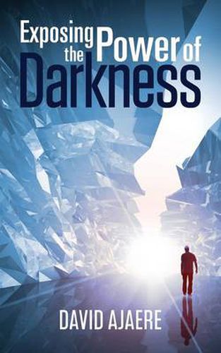 Cover image for Exposing the power of darkness