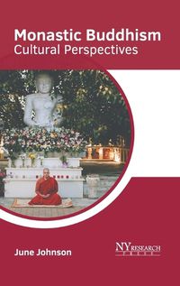 Cover image for Monastic Buddhism: Cultural Perspectives