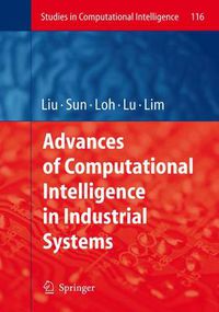 Cover image for Advances of Computational Intelligence in Industrial Systems