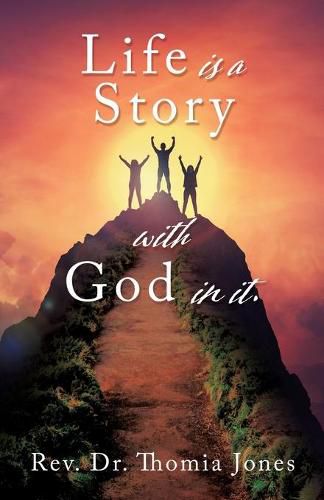 Cover image for Life is a Story with God in it.