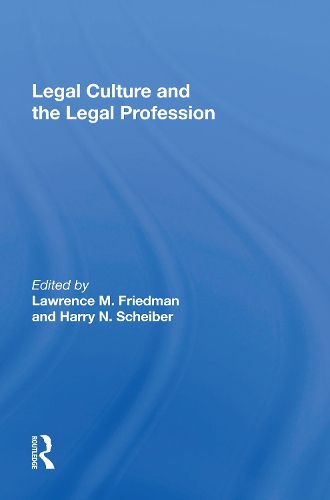 Cover image for Legal Culture And The Legal Profession