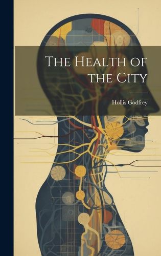 Cover image for The Health of the City