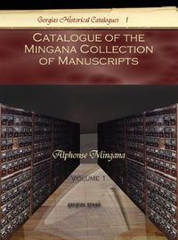 Cover image for Catalogue of the Mingana Collection of Manuscripts (Vol 1)