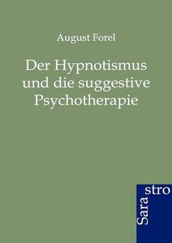 Cover image for Der Hypnotismus und die suggestive Psychotherapie