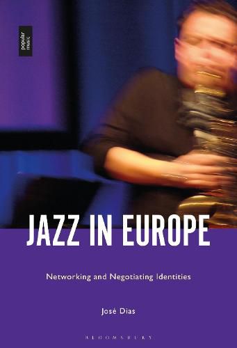 Cover image for Jazz in Europe: Networking and Negotiating Identities