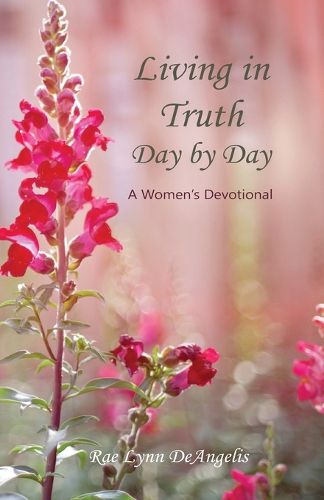 Cover image for Living in Truth Day by Day: A Women's Devotional