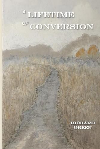 Cover image for A Lifetime of Conversion