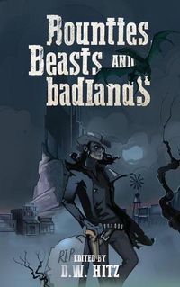 Cover image for Bounties, Beasts, and Badlands