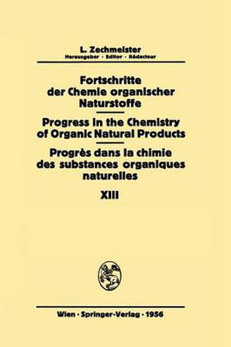 Fortschritte der Chemie Organischer Naturstoffe / Progress in the Chemistry of Organic Natural Products / Progres dans la Chimie des Substances Organiques Naturelles