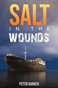 Cover image for Salt in the Wounds