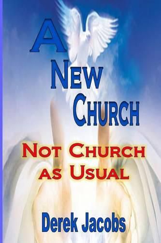 Cover image for A New Church: Not Church as Usual