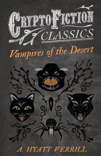 Cover image for Vampires of the Desert (Cryptofiction Classics)