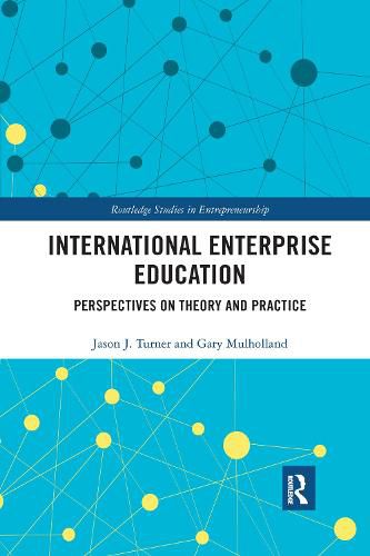 Cover image for International Enterprise Education: Perspectives on Theory and Practice