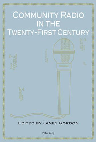 Cover image for Community Radio in the Twenty-First Century