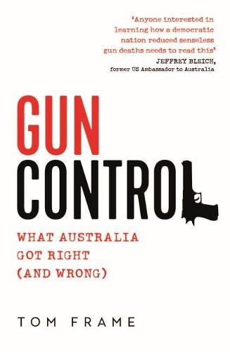 Gun Control: What Australia Got Right (and wrong)