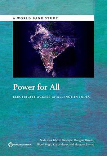 Cover image for Power for all: electricity access challenge in India