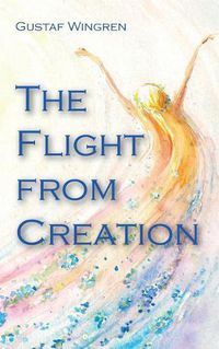 Cover image for The Flight from Creation