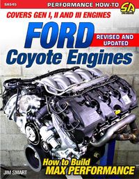 Cover image for Ford Coyote Engines - REV Ed.: Covers Gen I, II and III Engines