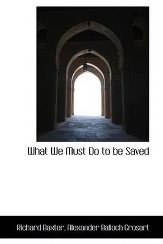 What We Must Do to Be Saved