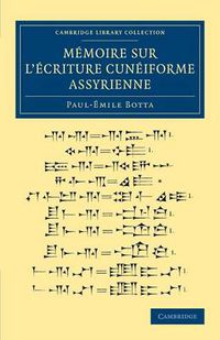 Cover image for Memoire sur l'ecriture cuneiforme assyrienne