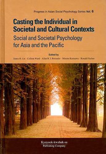 Cover image for Casting the Individual in Societal and Cultural Contexts: Social and Societal Psychology for Asia and the Pacific