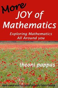 Cover image for More Joy of Mathematics: Exploring Mathematical Insights and Concepts