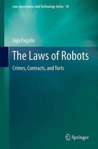 Cover image for The Laws of Robots: Crimes, Contracts, and Torts
