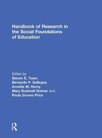 Cover image for Handbook of Research in the Social Foundations of Education