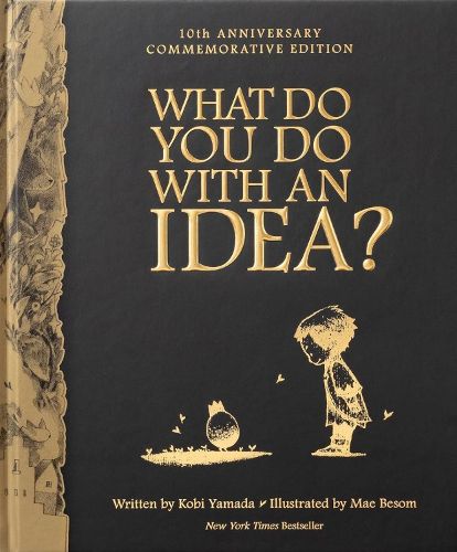 What Do You Do With an Idea?