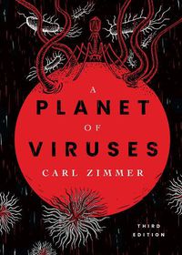 Cover image for A Planet of Viruses: Third Edition